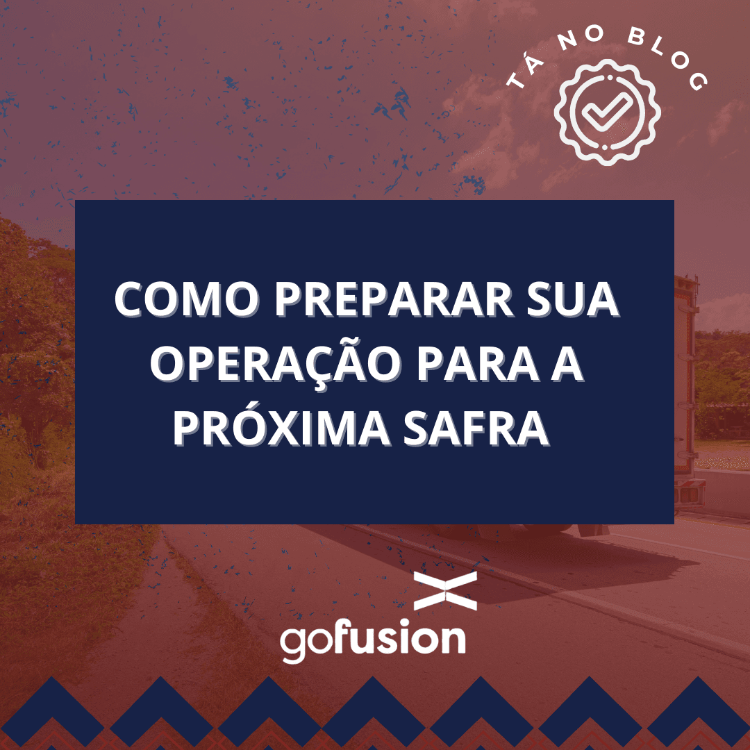 Como preparar sua operação para a próxima safra
